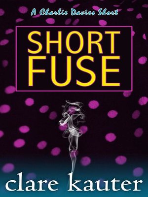cover image of Short Fuse